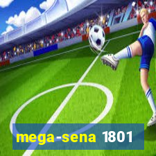 mega-sena 1801