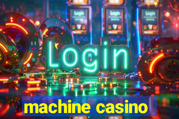 machine casino