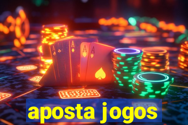 aposta jogos