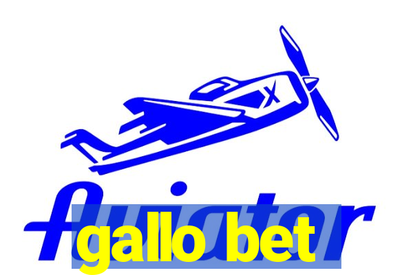 gallo bet