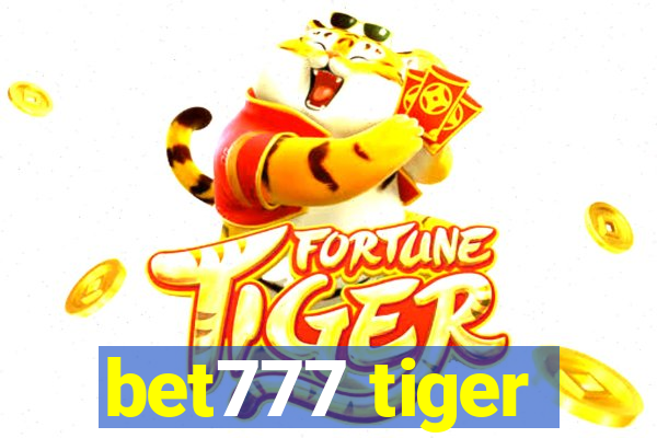 bet777 tiger