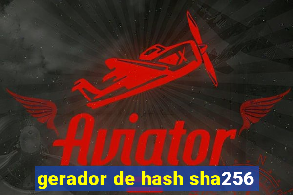 gerador de hash sha256