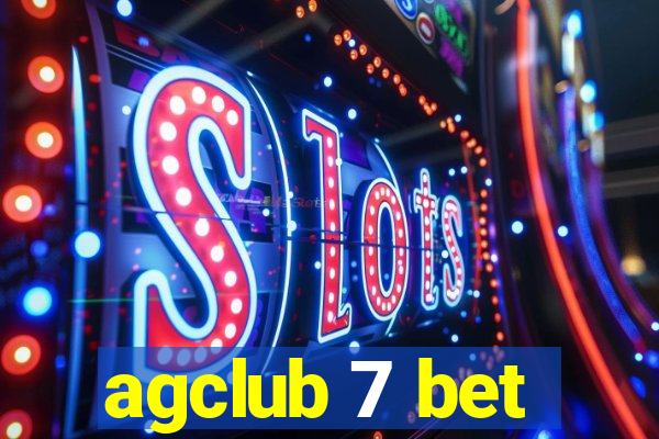 agclub 7 bet