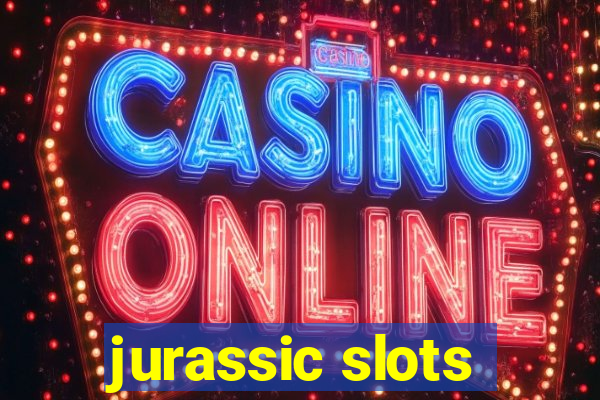 jurassic slots