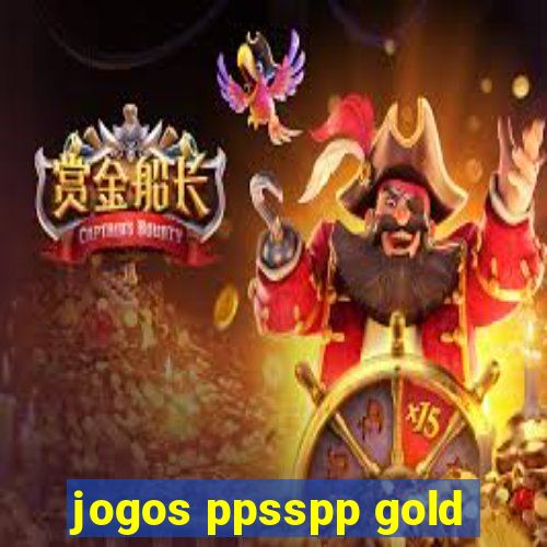 jogos ppsspp gold