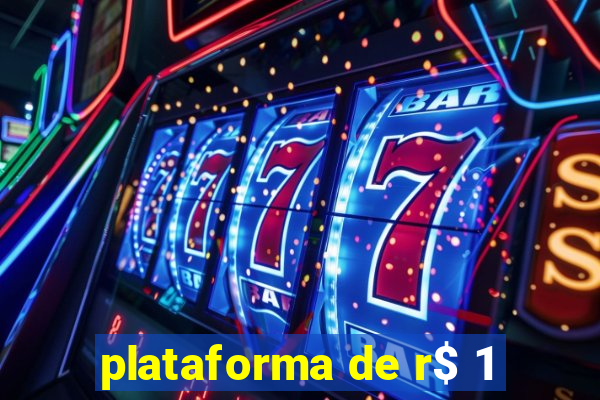 plataforma de r$ 1