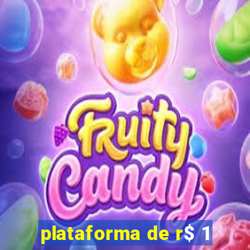 plataforma de r$ 1