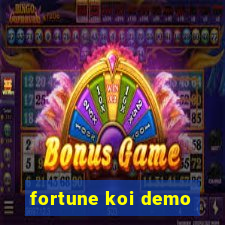 fortune koi demo