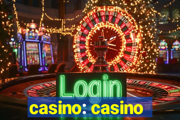 casino: casino