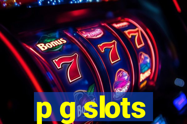 p g slots