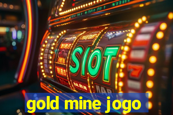 gold mine jogo