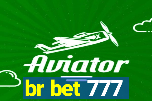 br bet 777