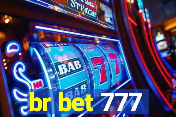 br bet 777