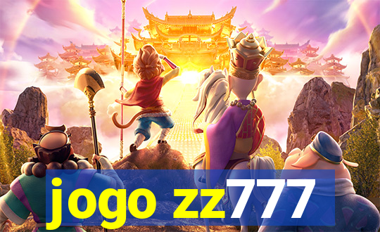 jogo zz777