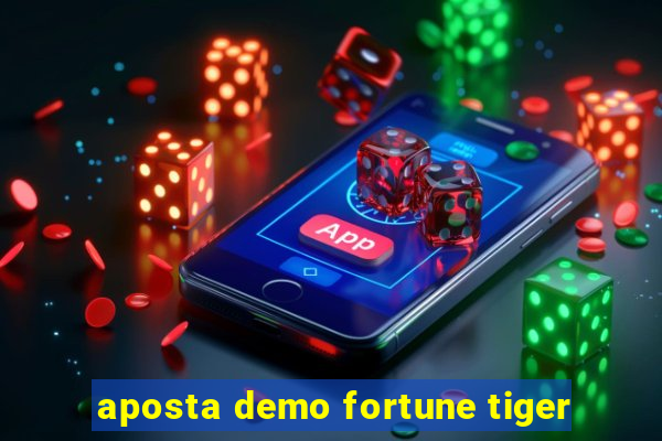 aposta demo fortune tiger