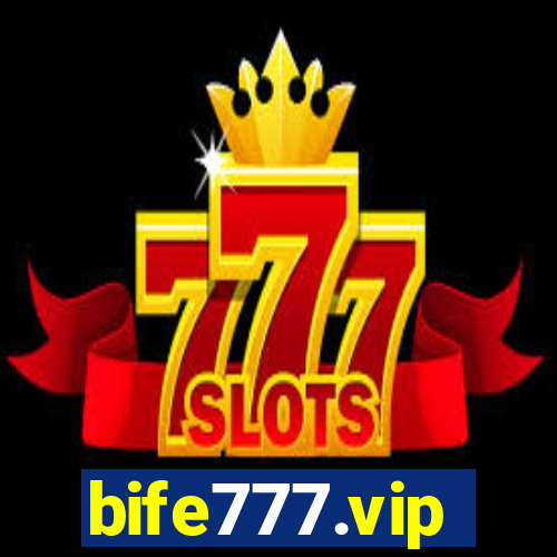 bife777.vip