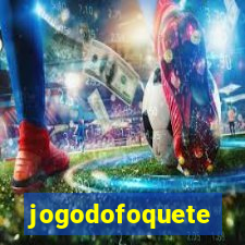 jogodofoquete