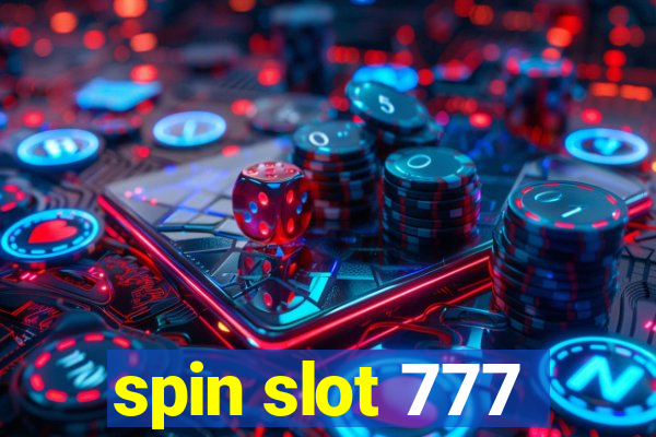 spin slot 777