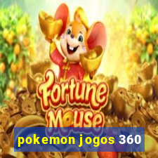 pokemon jogos 360