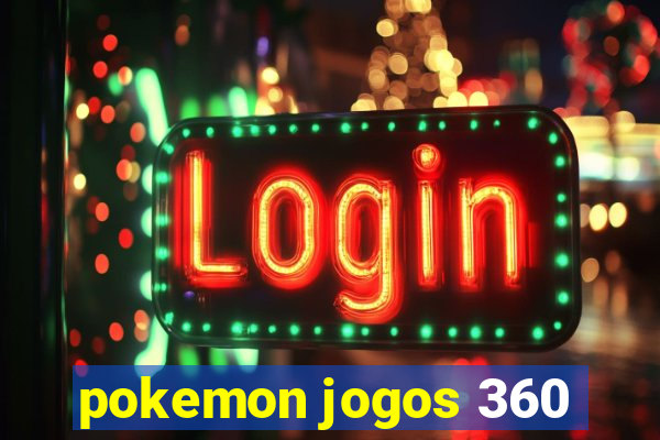 pokemon jogos 360