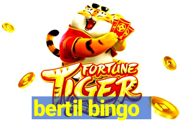 bertil bingo