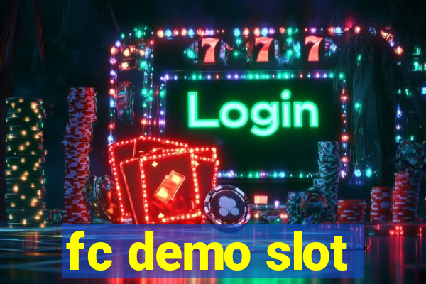 fc demo slot