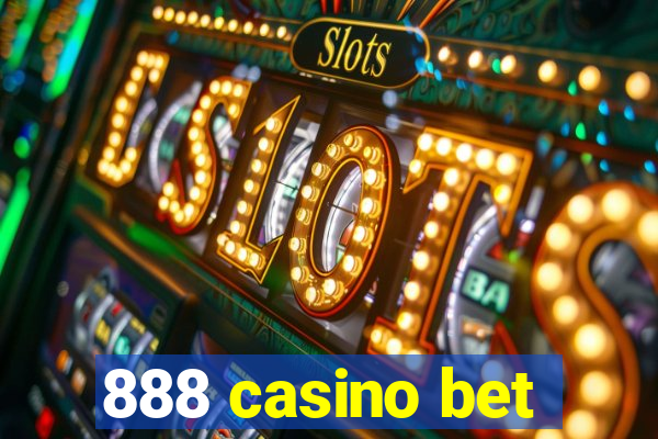 888 casino bet