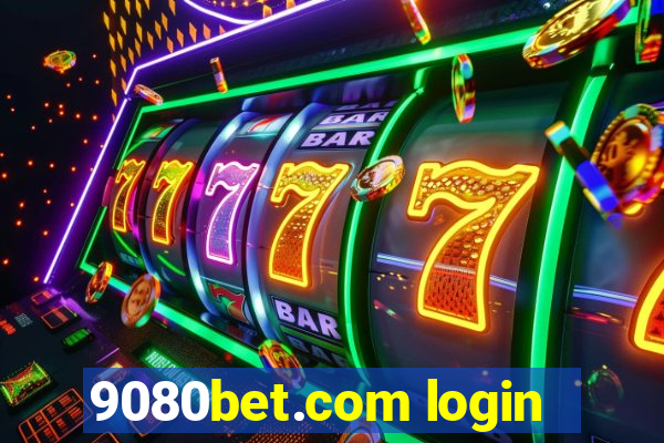 9080bet.com login