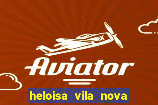 heloisa vila nova namorada de leo stronda