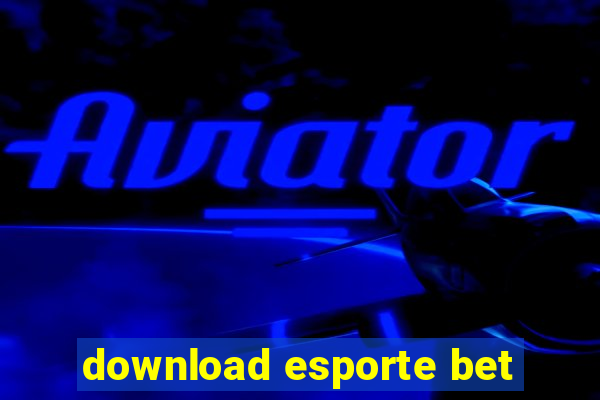 download esporte bet