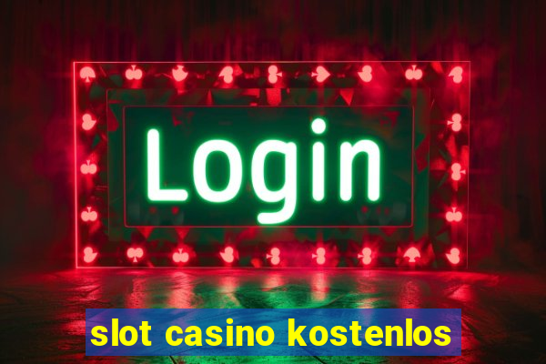 slot casino kostenlos