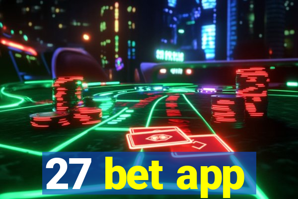 27 bet app