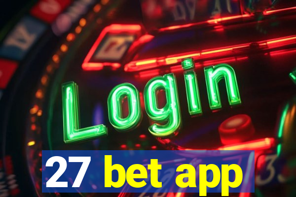 27 bet app