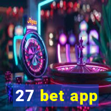 27 bet app