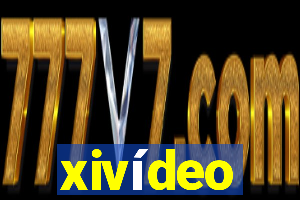 xivídeo