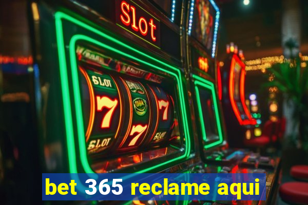 bet 365 reclame aqui