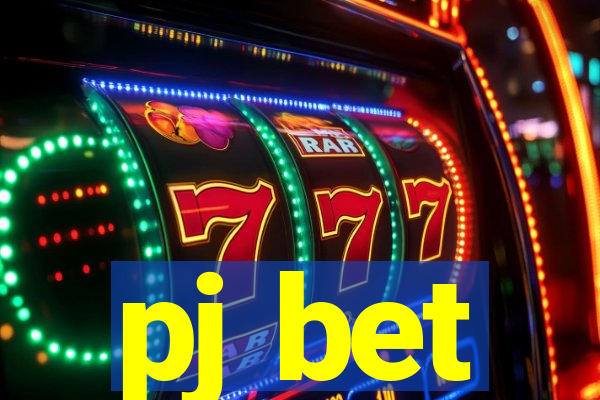 pj bet