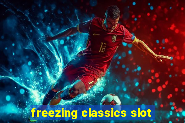 freezing classics slot