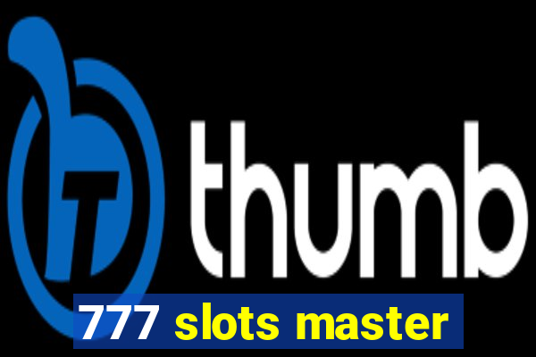 777 slots master