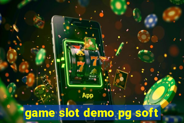 game slot demo pg soft