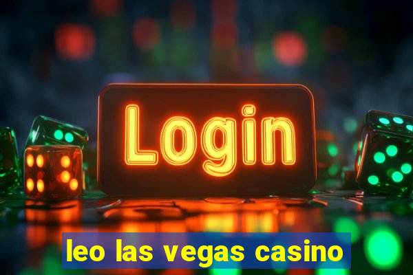 leo las vegas casino