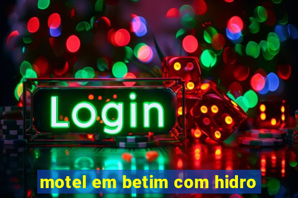 motel em betim com hidro