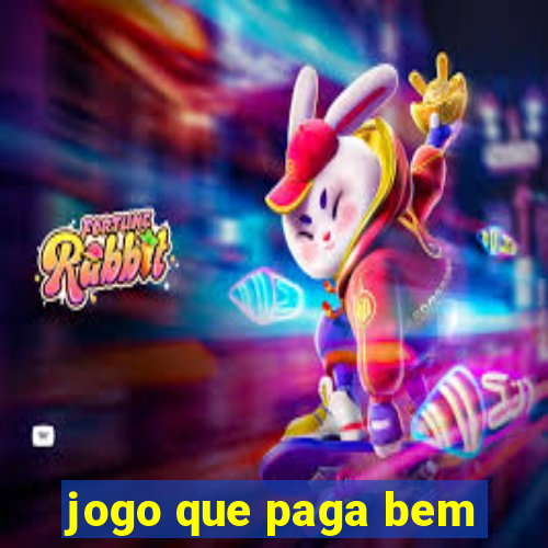 jogo que paga bem