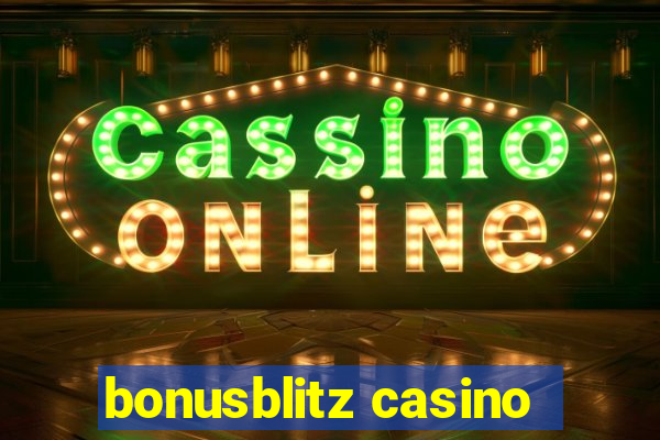 bonusblitz casino