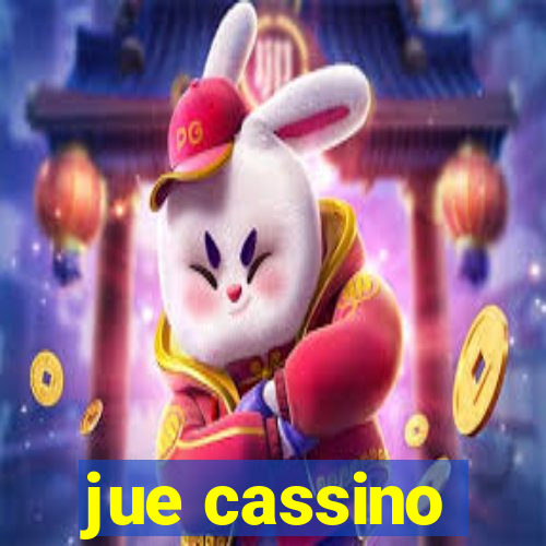 jue cassino