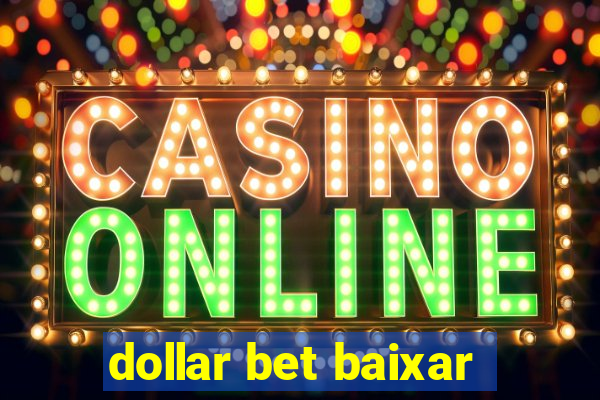 dollar bet baixar