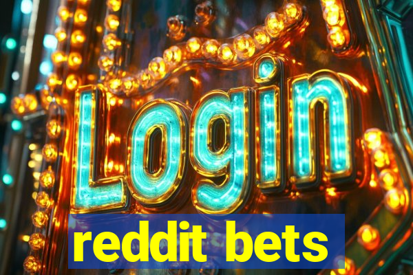 reddit bets