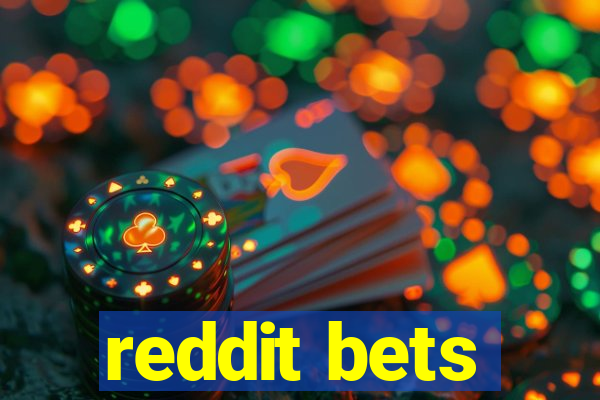 reddit bets