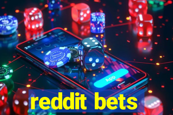 reddit bets