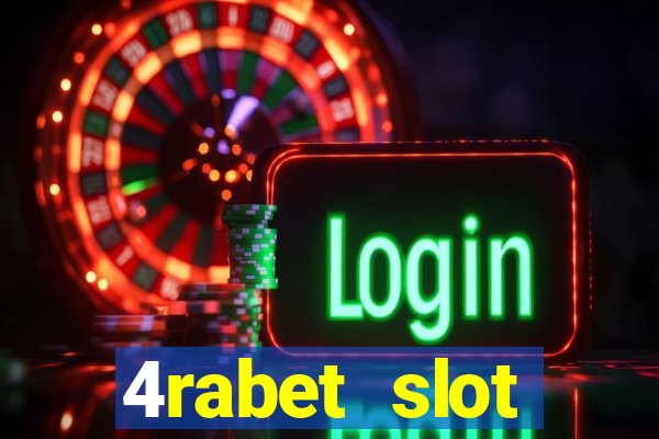 4rabet slot machines to play